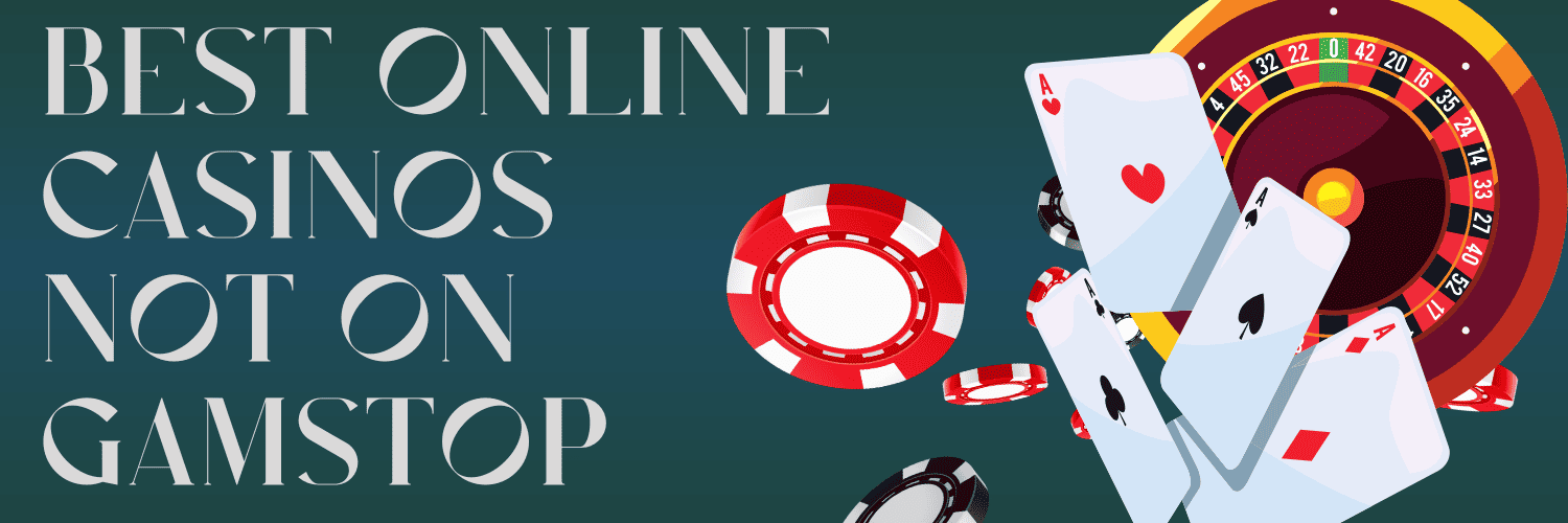 Online Casinos Not Blocked by GamStop Your Guide to Safe Gambling
